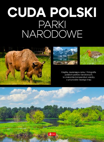 Parki narodowe. Cuda Polski [KSIĄŻKA]