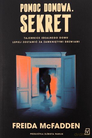 Pomoc domowa. Sekret - Freida McFadden [KSIĄŻKA]