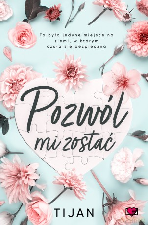 Pozwól mi zostać - Tijan [KSIĄŻKA]