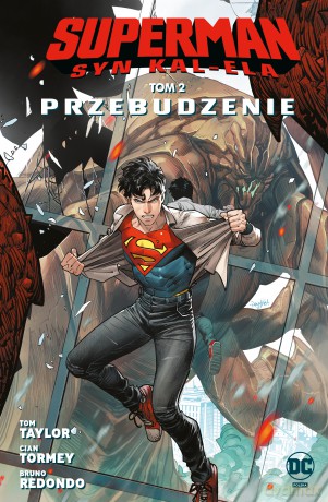 Przebudzenie. Superman. Syn Kal-Ela (Tom 2) - Tom Taylor, Cian Tormey, Bruno Redondo [KOMIKS]