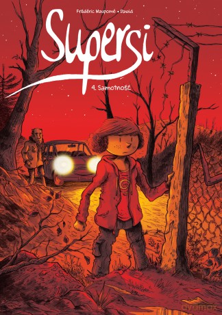 Samotność. Supersi (Tom 4) - Frédéric Maupomé [KOMIKS]