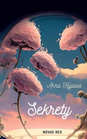 Sekrety - Anna Kujawa [KSIĄŻKA]