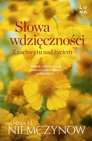 Słowa wdzięczności - Anna H. Niemczynow [KSIĄŻKA]