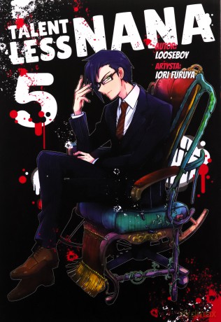 Talentless Nana (Tom 5) - Looseboy, Furuya Iori [KOMIKS]