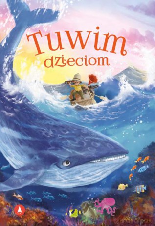 Tuwim dzieciom - Julian Tuwim, Kazimierz Wasilewski [KSIĄŻKA]