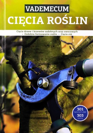Vademecum cięcia roślin [KSIĄŻKA]