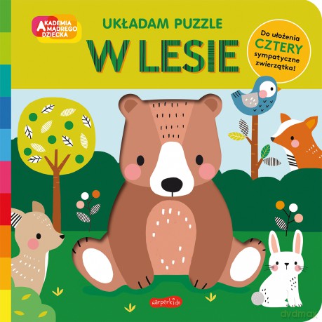 W lesie. Akademia mądrego dziecka. Układam puzzle - Rebecca Weerasekera [KSIĄŻKA]