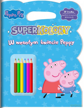 W wesołym świecie Peppy. Świnka Peppa. SuperKolory [KSIĄŻKA]