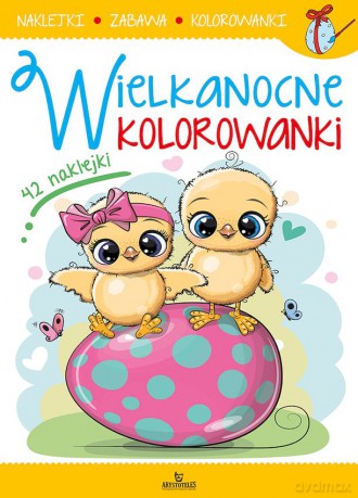 Wielkanocne kolorowanki - Karolina Ewa Kwiatkowska [KSIĄŻKA]