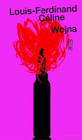 Wojna - Louis-Ferdinand Céline [KSIĄŻKA]
