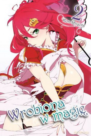 Wrobiona w Magię (Tom 2) - Shiyota Kon [KOMIKS]