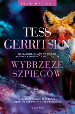 Wybrzeże szpiegów. Klub Martini (Tom 1) - Tess Gerritsen [KSIĄŻKA]