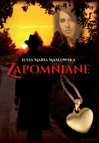 Zapomniane - Julia Maria Masłowska [KSIĄŻKA]