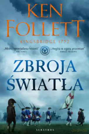 Zbroja światła. Filary ziemi (Tom 4) - Ken Follett [KSIĄŻKA]