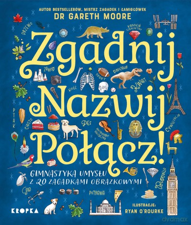 Zgadnij. Nazwij. Połącz! - Gareth Moore [KSIĄŻKA]