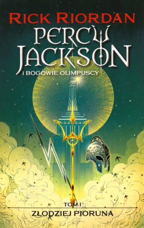 Złodziej pioruna. Percy Jackson i bogowie olimpijscy (Tom 1) - Rick Riordan [KSIĄŻKA]