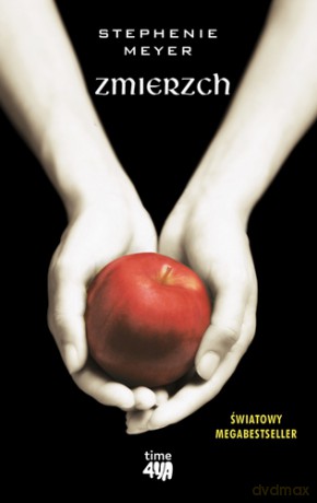 Zmierzch (Tom 1) - Stephenie Meyer [KSIĄŻKA]