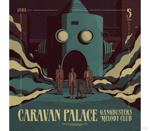 Caravan Palace: Gangbusters Melody Club [Winyl]