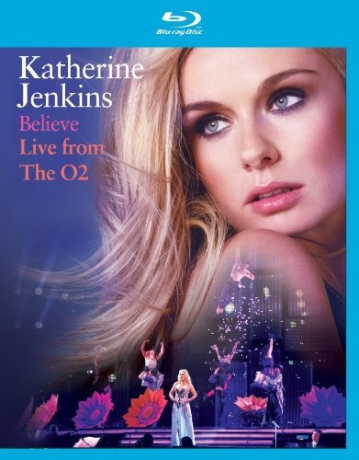 Katherine Jenkins: Believe Live From The O2 [Blu-Ray]