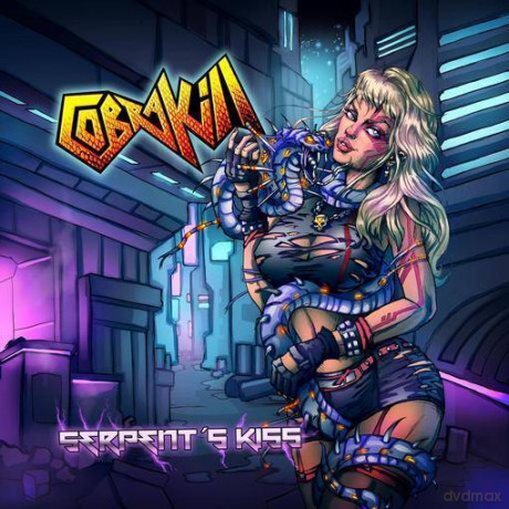 CobraKill: Serpent's Kiss [CD]