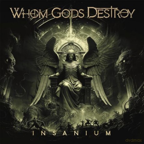 Whom Gods Destroy: Insanium [CD]