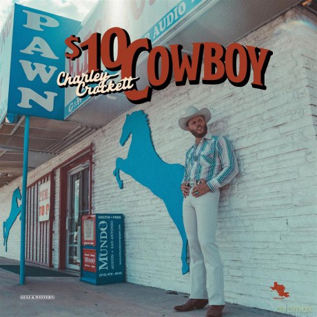 Charley Crockett: $10 Cowboy [Winyl]