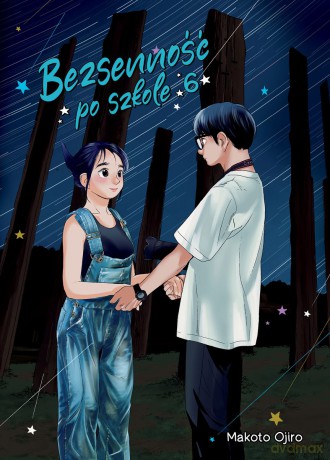 Bezsenność po szkole (Tom 6) - Makoto Ojiro [KOMIKS]