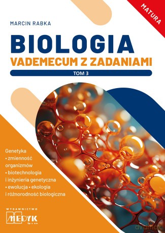 Biologia Vademecum z zadaniami (Tom 3) - Marcin Rabka [KSIĄŻKA]