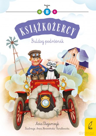 Buldog podróżnik. Książkożercy. Poziom B - Joanna Olejarczyk [KSIĄŻKA]