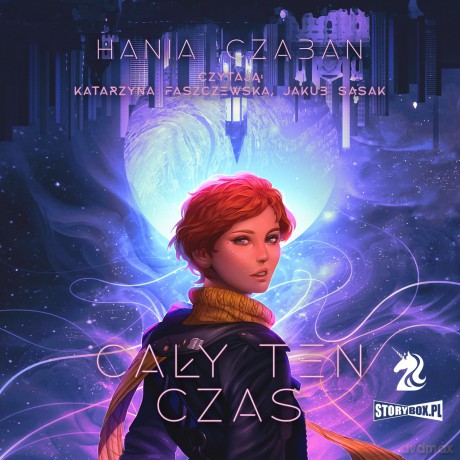 Cały ten czas - Hania Czaban [AUDIOBOOK]