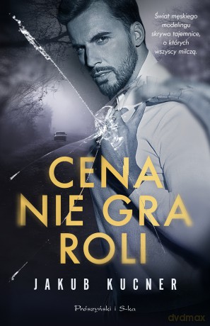 Cena nie gra roli - Jakub Kucner [KSIĄŻKA]