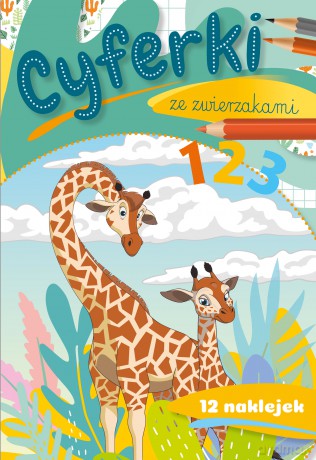 Cyferki ze zwierzakami - Opracowanie zbiorowe [KSIĄŻKA]