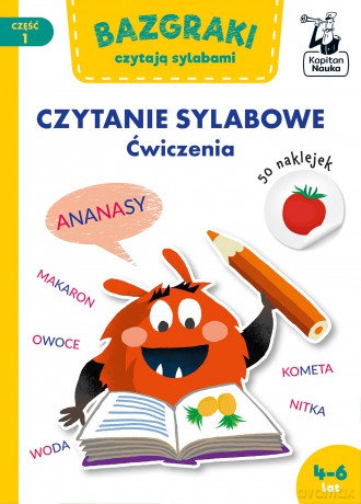 Czytanie sylabowe. Ćwiczenia. Bazgraki czytają sylabami. Bazgraki. Część 1 - Zuzanna Osuchowska [KSIĄŻKA]