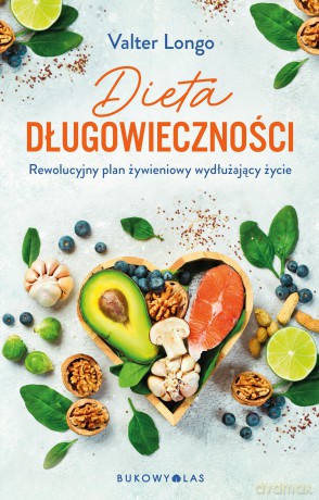 Dieta długowieczności - Valter Longo [KSIĄŻKA]