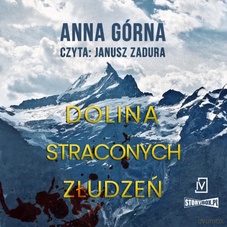 Dolina straconych złudzeń. Piotr Sauer (Tom 2) - Anna Górna [AUDIOBOOK]