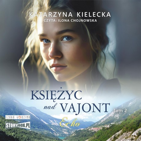 Echo. Księżyc nad Vajont (Tom 2) - Katarzyna Kielecka [AUDIOBOOK]