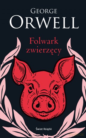 Folwark zwierzęcy (edycja kolekcjonerska) - George Orwell [KSIĄŻKA]