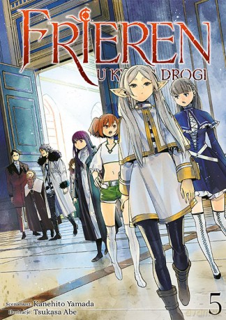 FRIEREN. U kresu drogi (Tom 5) - Kanehito Yamada, Tsukasa Abe [KOMIKS]