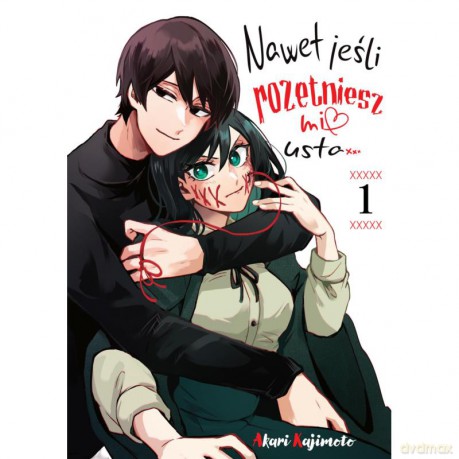 Gdy Rozetniesz mi usta (Tom 1) - Akari Kajimoto [KOMIKS]