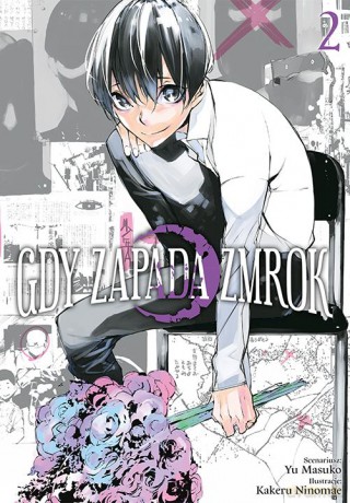 Gdy zapada zmrok (Tom 2) - Kakeru Ninomae, Yuu Masuko [KOMIKS]