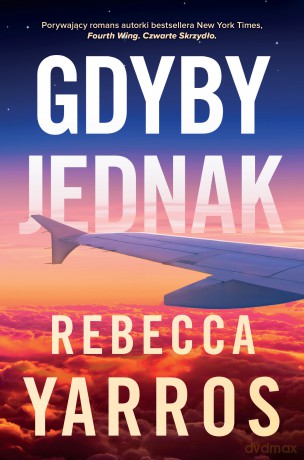 Gdyby jednak - Rebecca Yarros [KSIĄŻKA]