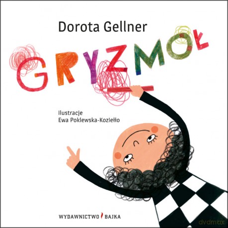 Gryzmoł - Dorota Gellner [KSIĄŻKA]