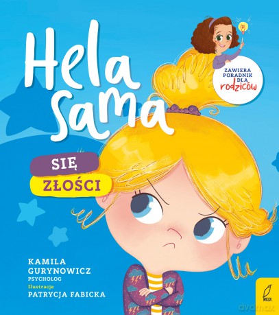 Hela sama. Się złości - Kamila Gurynowicz [KSIĄŻKA]