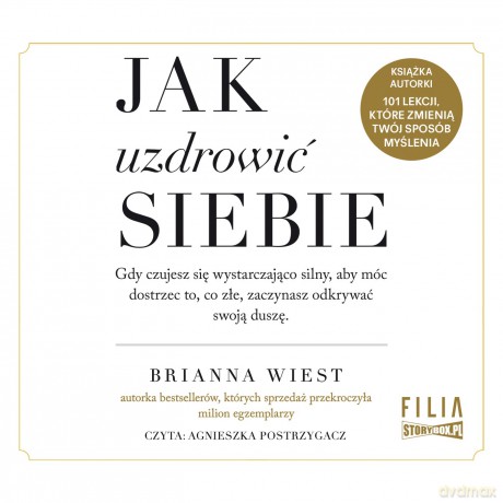 Jak uzdrowić siebie - Brianna Wiest [AUDIOBOOK]