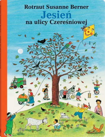 Jesień na ulicy Czereśniowej - Rotraut Susanne Berner [KSIĄŻKA]