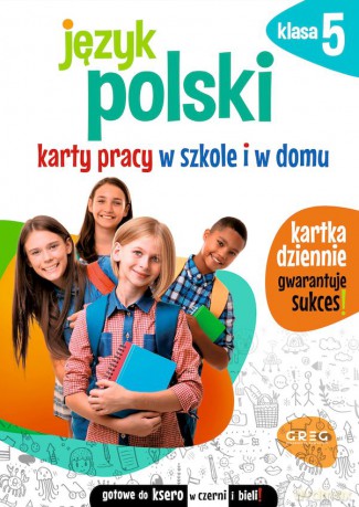 Język polski. Karty pracy w szkole i w domu. Klasa 5 - Karolina Cichocka [KSIĄŻKA]