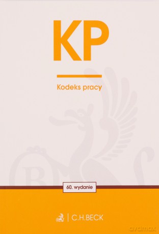 KP. Kodeks pracy wyd. 60 - Opracowanie zbiorowe [KSIĄŻKA]