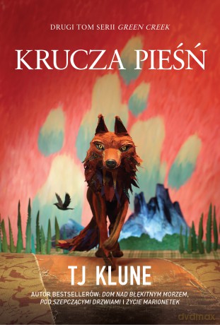 Krucza pieśń. Green Creek (Tom 2) - TJ Klune [KSIĄŻKA]