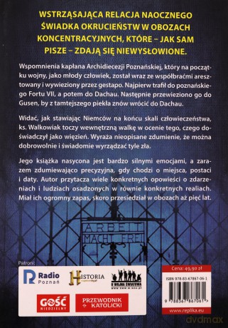 Ksiądz z Dachau. Wspomnienia więźnia niemieckich obozów koncentracyjnych - Ludwik Walkowiak [KSIĄŻKA]