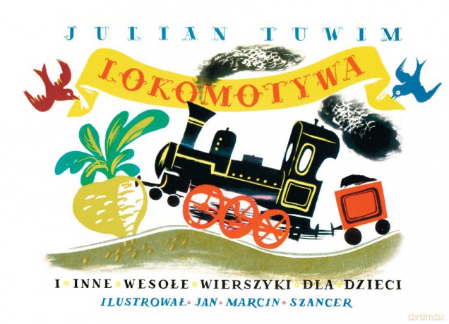 Lokomotywa i inne wesołe wierszyki dla dzieci - Julian Tuwim [KSIĄŻKA]